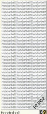 1 Stickers - 10 x 23 cm 0447 - Handarbeit - silber, Schriften - deutsch,  Farbe - silber,  Art - Stickers normal,  Jahreszeit - Everyday,  0447 - Handarbeit