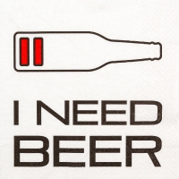 Serviettes 33x33 cm - I need Beer