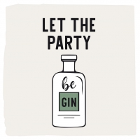 Napkins 33x33 cm - Let the Party be Gin Napkin 33x33