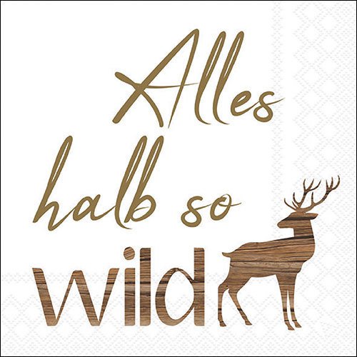 Servietten 33x33 cm - Alles halb so wild, 