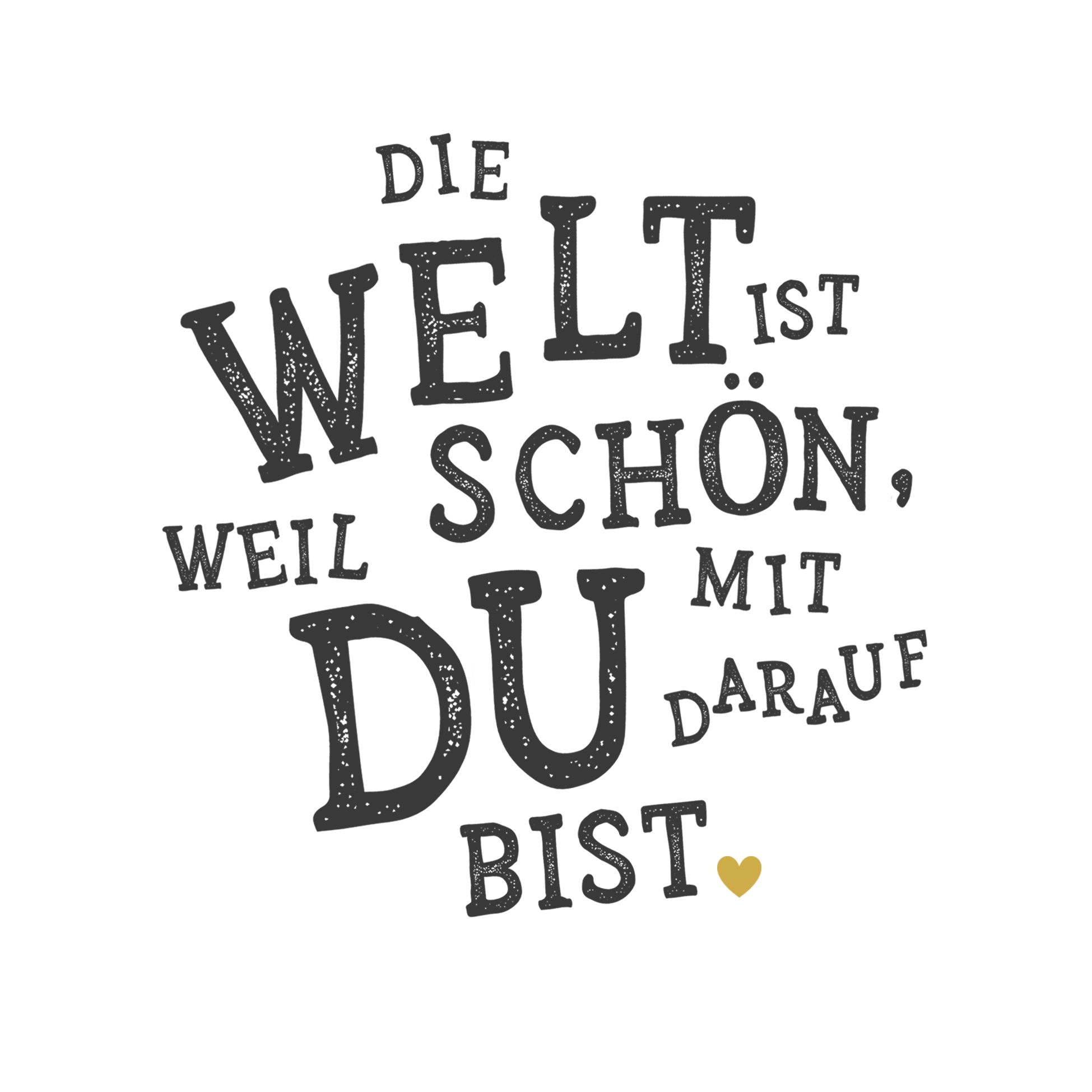 Servietten 33x33 cm Avantgarde -  Die Welt ist schön, Freundschaft,  Freunde,  Herzen,  Text,  Liebe,  Spruch,  Ereignisse