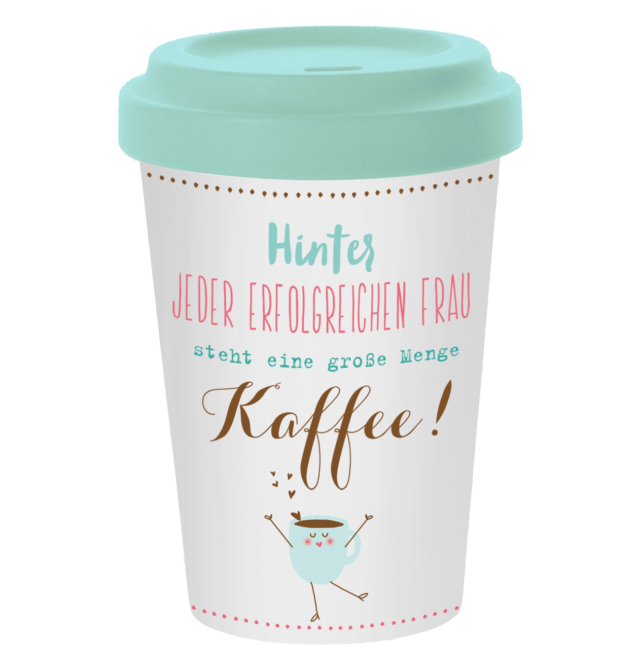 Bamboo mug To-Go - Erfolgreiche Frau, bamboo cup, scripts Bamboo mug To-Go - Erfolgreiche Frau